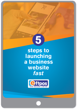 5 Steps to launching a business website_EftposNZ